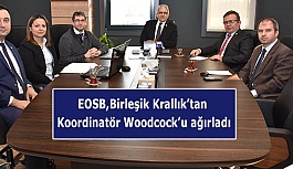 EOSB,Birleşik Krallık’tan Koordinatör Woodcock’u Ağırladı