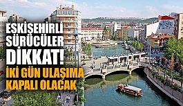 O CADDE TRAFİĞE KAPATILACAK!