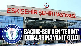 SAĞLIK-SEN: TEHDİT VE HAKARET YOK