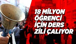 18 MİLYON ÖĞRENCİ DERS BAŞI YAPACAK