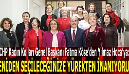 CHP Kadın Kolları Genel Başkanı Köse: Yeniden seçileceğinize yürekten inanıyorum