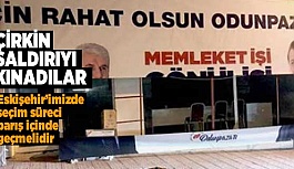 ÇİRKİN SALDIRIYI KINADILAR