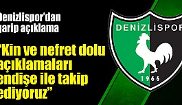 DENİZLİSPOR'DAN GARİP AÇIKLAMA