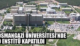 ESOGÜ'YE BAĞLI O ENSTİTÜ KAPATILDI