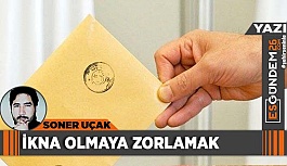 İkna olmaya zorlamak