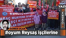 #oyum Reysaş işçilerine