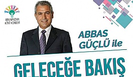 ABBAS GÜÇLÜ ESKİŞEHİR’DE