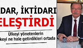 CHP İl Başkanı Adar: Ülkeyi yönetenlerin ülkeyi ne hale getirdikleri ortada