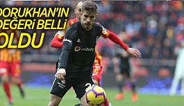 DORUKHAN'IN DEĞERİ BELLİ OLDU