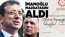 EKREM İMAMOĞLU MAZBATASINI ALDI