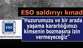 Eskişehir Sanayi Odası: Çirkin saldırıyı şiddetle kınıyoruz