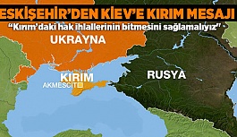 ESKİŞEHİR’DEN KİEV’E KIRIM MESAJI