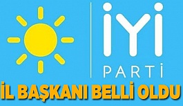 İYİ PARTİ İL BAŞKANI BELLİ OLDU