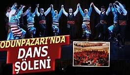 Odunpazarı'nda “Dans Şöleni”