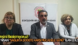 SAĞLIKTA ŞİDDETİ ÖNLEME YASASI ÇIKARTILSIN