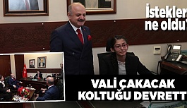 VALİLİK KOLTUĞUNA OTURDULAR