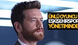 ENGİN ÖZTÜRK ESKİŞEHİRSPOR YÖNETİMİNDE