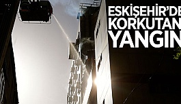 ESKİŞEHİR'DE OTEL YANGINI