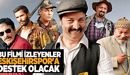 KRAL MİDAS'IN HAZİNESİ'Nİ İZLEYENLER ESKİŞEHİRSPOR'A DESTEK OLACAK