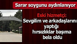 SARAR'IN ESKİ HİZMETÇİSİ KONUŞTU