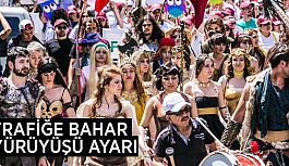 TRAFİĞE BAHAR YÜRÜYÜŞÜ AYARI