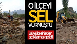 BÜYÜKŞEHİR'DEN SEL AÇIKLAMASI