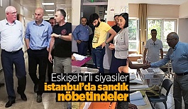 İstanbul’da sandık nöbetindeler