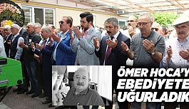 ÖMER DURU SON YOLCULUĞUNA UĞURLANDI