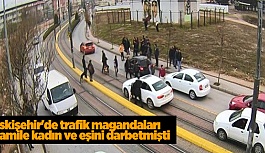 ESKİŞEHİR'DE TRAFİKTE HAMİLE KADINI DARBETMİŞTİ