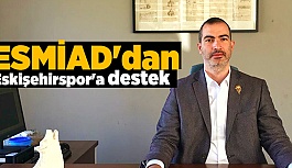 ESMİAD'DAN ESKİŞEHİRSPOR'A DESTEK