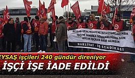 REYSAŞ işçileri 240 gündür direniyor