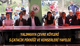 YALIMKAYA ÇEVRE KÖYLERİ 5.ÇATACIK PİKNİĞİ VE KONSERLERİ YAPILDI