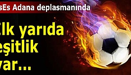 Adanaspor:1 Eskişehirspor:1