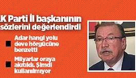 ADAR: GARİP YATIRIMLAR YAPILIYOR