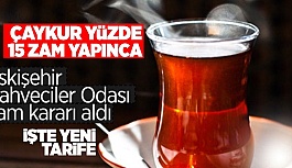 ESKİŞEHİR'DE ÇAYA ZAM YOLDA!