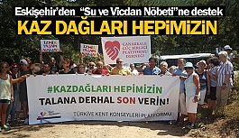 ESKİŞEHİR'DEN "SU VE VİCDAN NÖBETİ"NE DESTEK