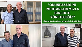 Kazım Kurt muhtar ziyaretlerine devam ediyor