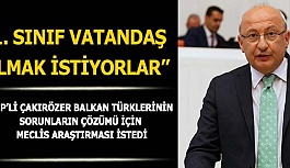 “BALKAN TÜRKLERİ YALNIZ BIRAKILMAMALI”