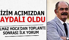 BÜYÜKERŞEN: BİZİM AÇIMIZDAN FAYDALI OLDU