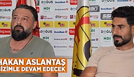 "HAKAN ESKİŞEHİRSPOR'DA KALIYORSUN"