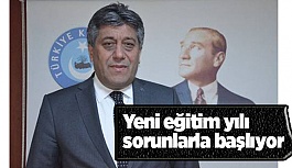 Türk Eğitim Sen Şube Başkanı Urfalı: Yeni eğitim yılı sorunlarla başlıyor