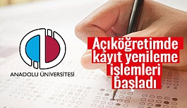 Açıköğretimde kayıt yenileme işlemleri başladı