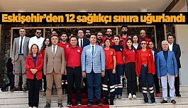 Barış Pınarı Harekatı'na sağlıkçı desteği