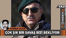 ÇOK ŞIK BİR SAVAŞ BİZİ BEKLİYOR