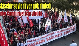 Eskişehir’de binler Cumhuriyet için yürüdü