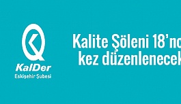 KALİTE ŞÖLENİ 18’NCİ KEZ DÜZENLENECEK