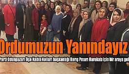 Ordumuzun Yanındayız