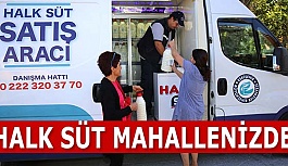 SATIŞ ARACI İLE HALK SÜT MAHALLENİZDE