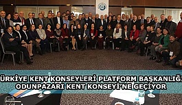 TÜRKİYE KENT KONSEYLERİ PLATFORMU BAŞKANLIĞI ODUNPAZARI KENT KONSEYİ’NE GEÇİYOR