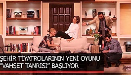 “VAHŞET TANRISI” BAŞLIYOR